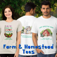 Farm / Homestead Tees and Apparel
