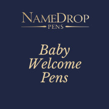 NameDrop Baby Welcome Pens