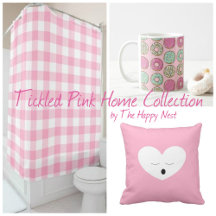 Tickled Pink - Home Collection