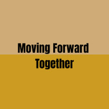 Moving Forward Together 
