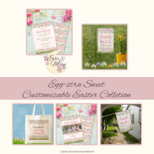 Egg-Stra Sweet Customizable Easter Collection