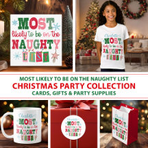 Most Likely to Be on the Naughty List Collection