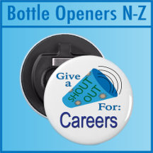 Shout Our for Careers Bottle Openers N - Z