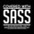 Covered with SASS!