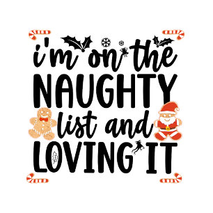 Sticker Carré "I’m on the Naughty List and Loving It" Design
