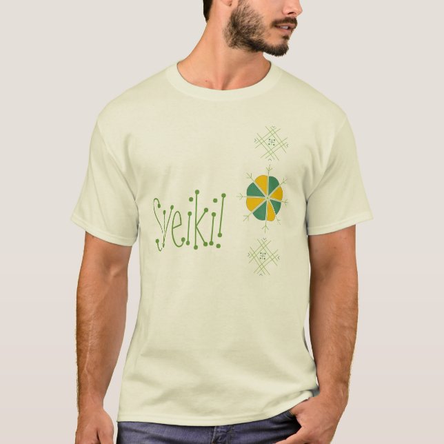 Sveiki T-kreklis T-Shirt (Vorderseite)