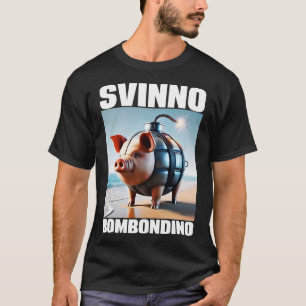 Svinino Bombondino Schweinechaos Meme T-Shirt