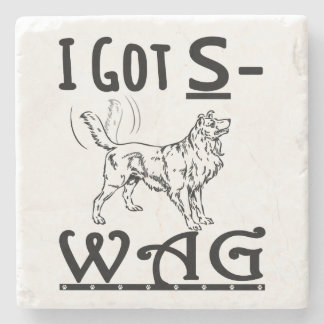 Swag Geschenke - Ich Got Swagg - Wag the Dog Schwa Steinuntersetzer