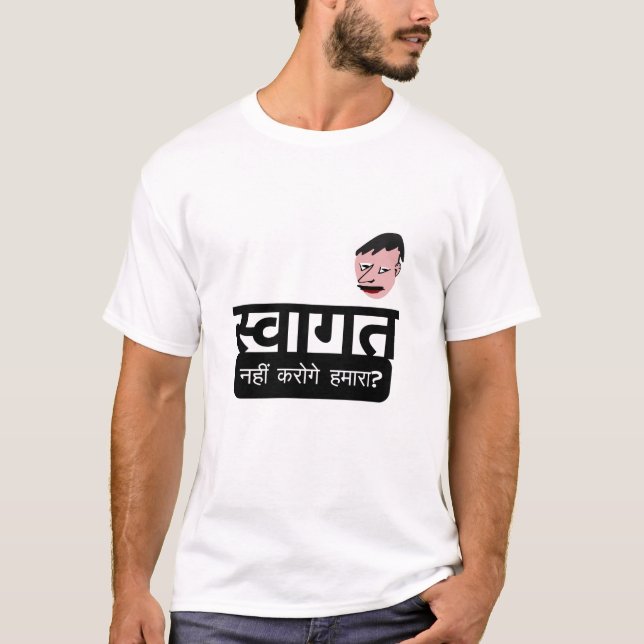 Swagat Nahi Karoge Humara? T-Shirt (Vorderseite)