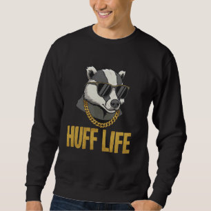 Swagger Huff Life Niedlich Hip Hop Honey Badger Hu Sweatshirt