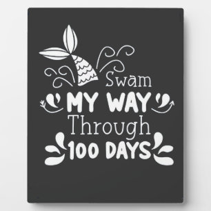 Swam My Way Thru 100 Tage der Schule Fotoplatte