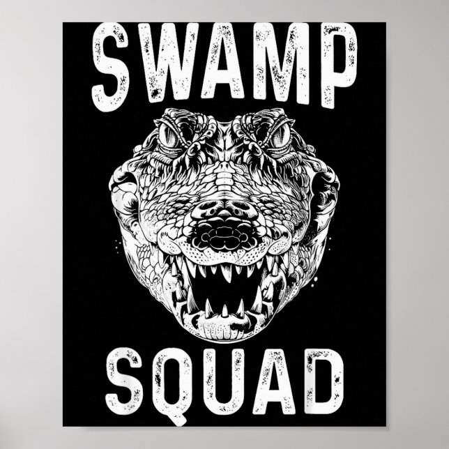 Swamp Alligator Squad Reptile Gator Lovers Funny  Poster (Vorne)