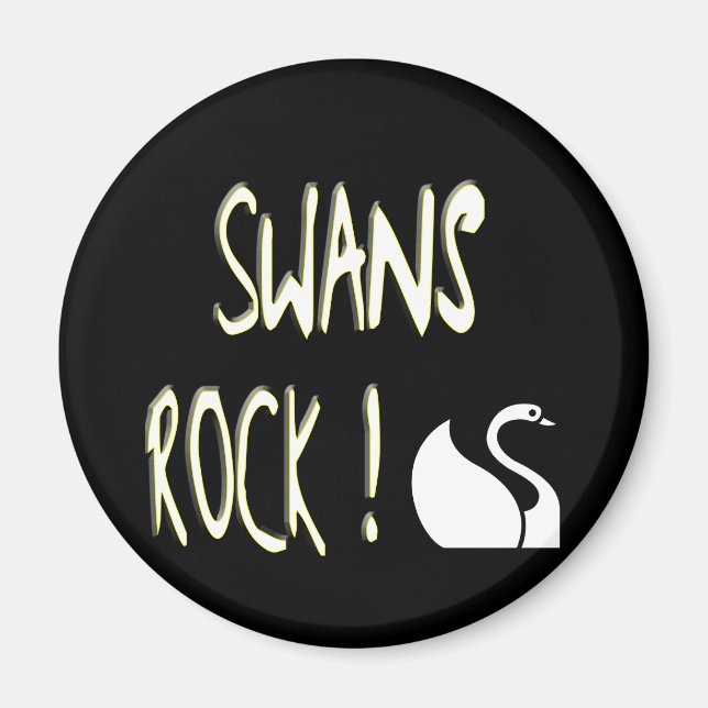 Swans Rock ! Magnet (Devant)