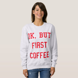 Sweat COFFEE Rouge - Frau Sweatshirt