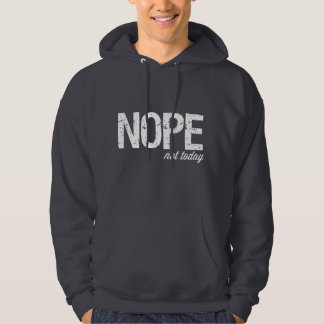 Sweat - shirt à capuche de Nope pas aujourd'hui