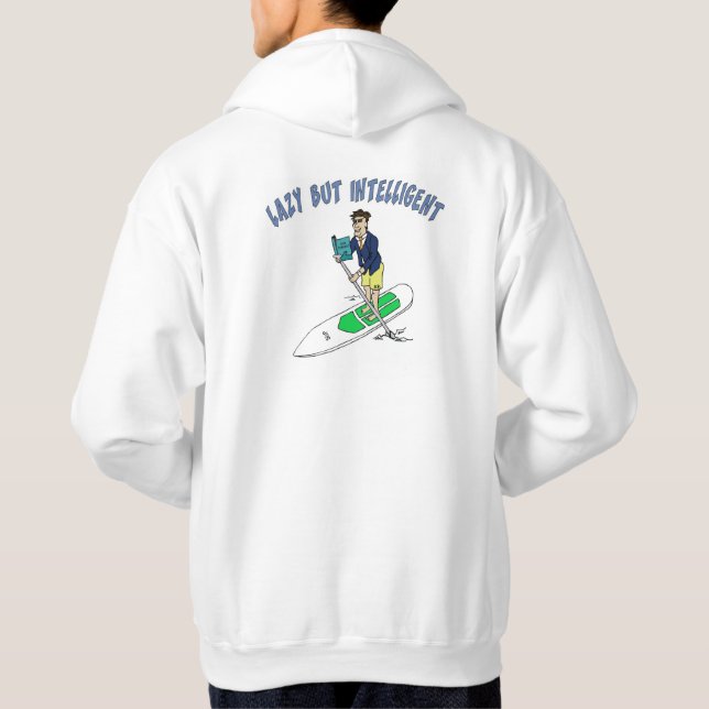 SWEAT - SHIRT À CAPUCHE MARQUÉ LAZY MAIS INTELLIGE (Dos)