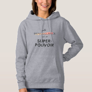 Sweat "Wohlwollen ist eine Supermacht" Hoodie
