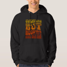 Sweater sind Cool, aber Hoodies sind besser Retro