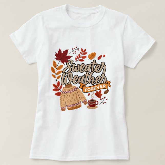 Sweater Weather Stimmung T-Shirt (Design vorne)