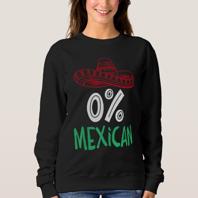 Sweatshirt 0 Mexican With Sombrero And Mustache For Cinco de  (Devant)