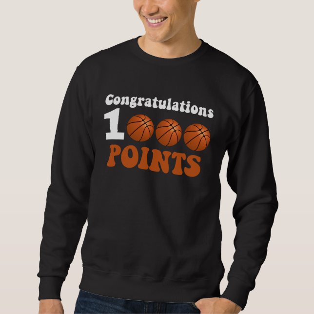 Sweatshirt 1000 Points Basketball Scorer High School Basketba (Devant)