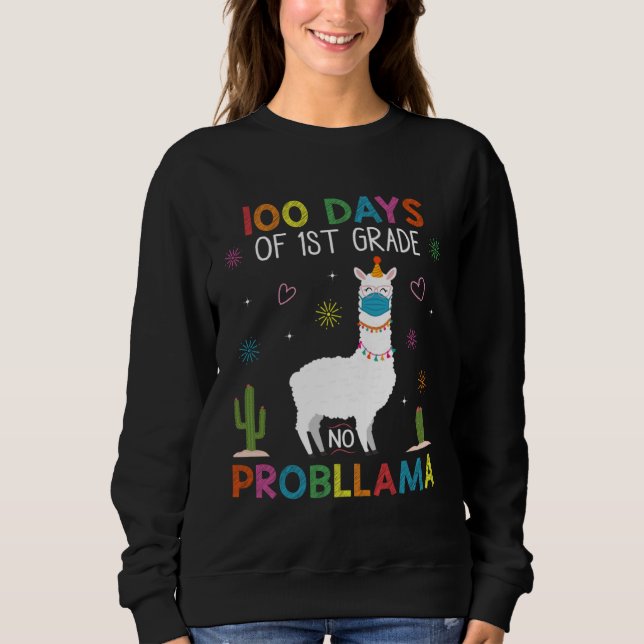 Sweatshirt 100 Days of 1st Grade No Probllama Llama Mask Quar (Devant)