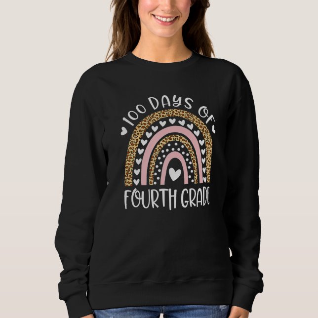 Sweatshirt 100 Days of Fourth Grade 100 Days Smarter Teacher  (Devant)