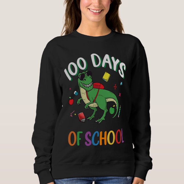 Sweatshirt 100 Days Smarter Teachers Kids Dinosaur 100th Day  (Devant)