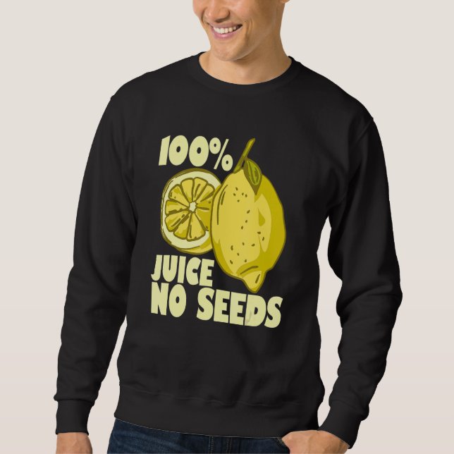 Sweatshirt 100 Jus Aucune Graine Vasectomie Homme Citron (Devant)