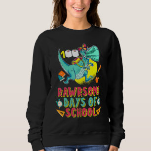 Sweatshirt 100 Rawrsome Jours De Tyronosaurures De Fabriques