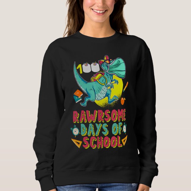 Sweatshirt 100 Rawrsome Jours De Tyronosaurures De Fabriques  (Devant)