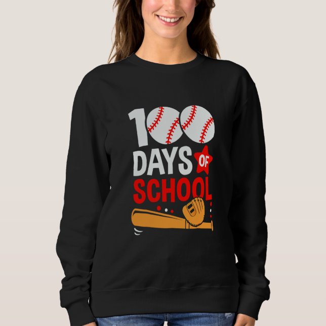 Sweatshirt 100th Day Of School Baseball 100 Days Smarter Teac (Devant)