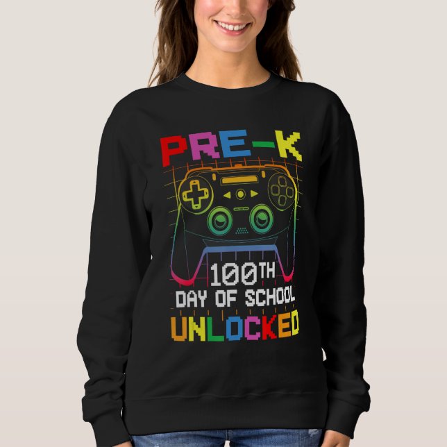 Sweatshirt 100th day Of School Unlocked Pre-K Gamer Video Gam (Devant)