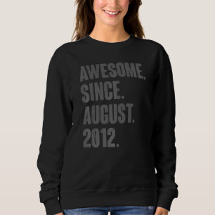 Sweatshirt 10 ans 10e anniversaire Anniversaire stupéfiant de