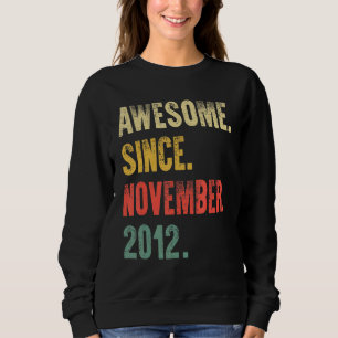 Sweatshirt 10 Ans Awesome Depuis Novembre 2012 10e Birt