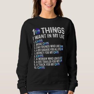 Sweatshirt 10 Choses Je Veux Dans Ma Vie Voitures Plus Voitur