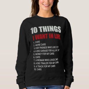 Sweatshirt 10 choses que je veux dans ma vie Voitures Voitu