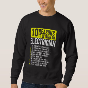 Sweatshirt 10 Raisons d'être avec un électricien