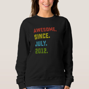 Sweatshirt 10e anniversaire Awesome depuis Juillet 2012 10 an