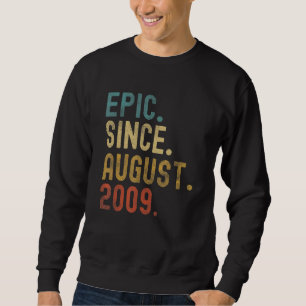 Sweatshirt 13 Ans Épique Depuis Août 2009 13ème Anniversaire