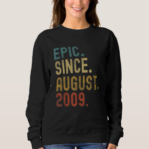 Sweatshirt 13 Ans Épique Depuis Août 2009 13ème Anniversaire