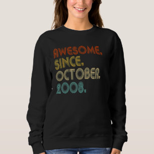 Sweatshirt 14 Ans Awesome Depuis Octobre 2008 14e Anniversair