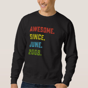 Sweatshirt 14e anniversaire stupéfiant depuis Juin 2008 14 an