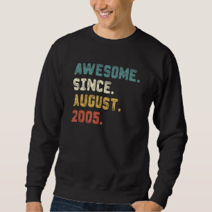 Sweatshirt 17 Ans Awesome Depuis Août 2005 17e Naissance