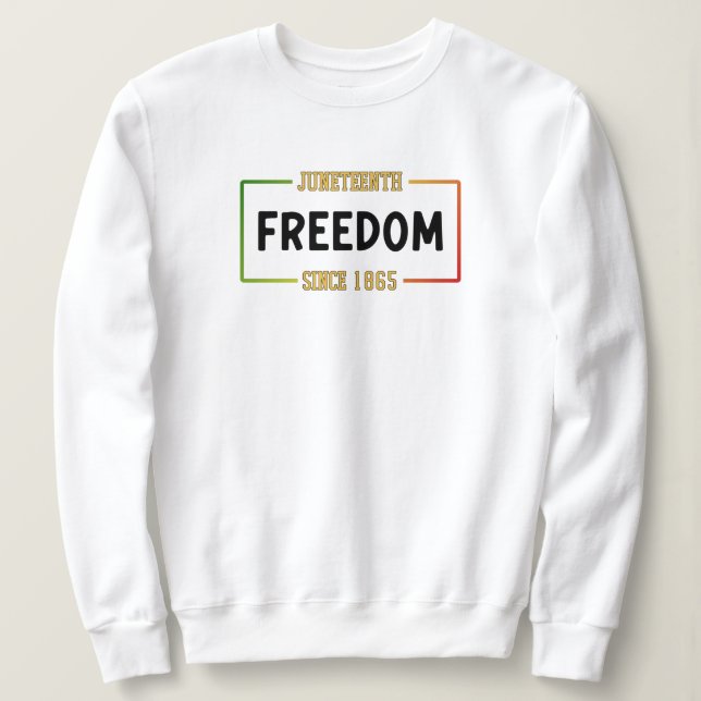 Sweatshirt 1865, 1865, fête de la liberté noire (Design devant)