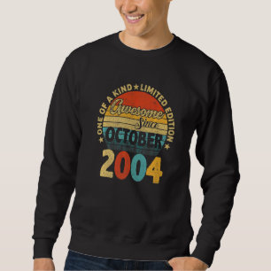 Sweatshirt 18 Ans Awesome depuis Octobre 2004 18e Naissance