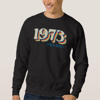 Sweatshirt 1973 Pour Roe