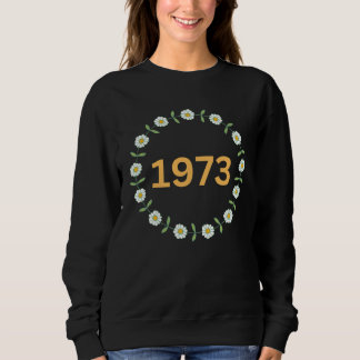 Sweatshirt 1973 Pro Choice Women s Rights Feminism Daisy Flow