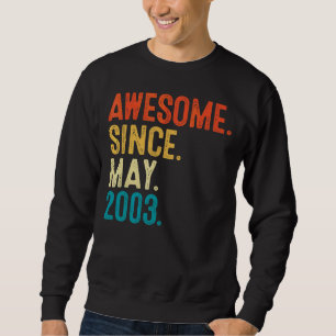 Sweatshirt 19 ans Awesome depuis mai 2003 19e anniversaire