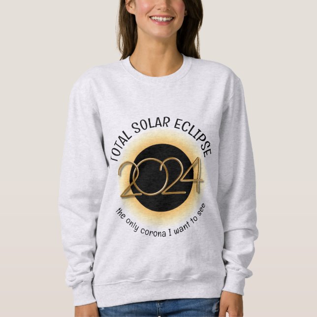 Sweatshirt 2024 TOTAL ÉLIPSE SOLAIRE Dans Le Dieu Début (Devant)